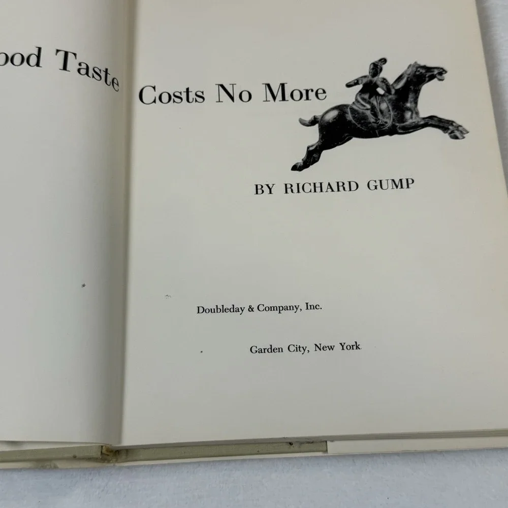 Good Taste Costs No More Richard Gump 1951 1st Edition Gump’s San Francisco DJ